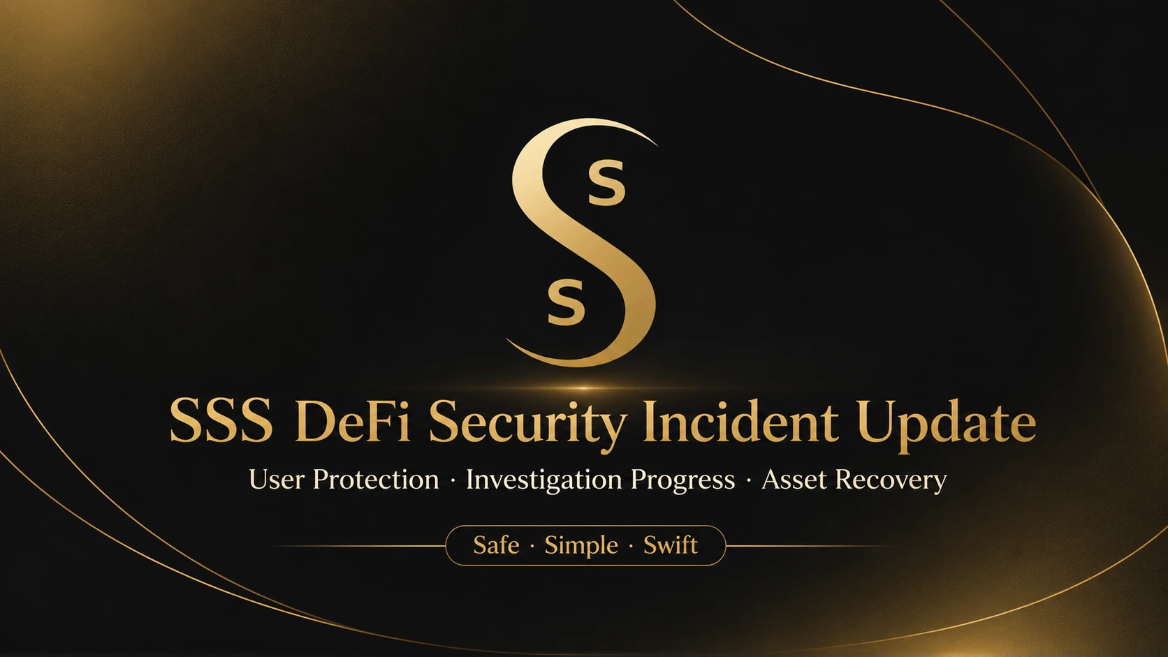 Initial Announcement on the SSS DeFi 7/28 Security Incident